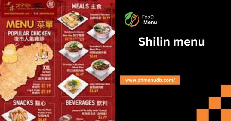 Shilin Menu – The Blend of Cultures!