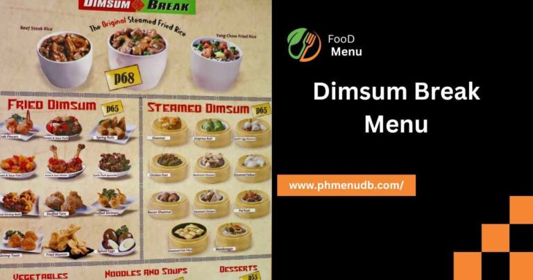 Dimsum Break Menu – Tantalize Your Taste Buds!