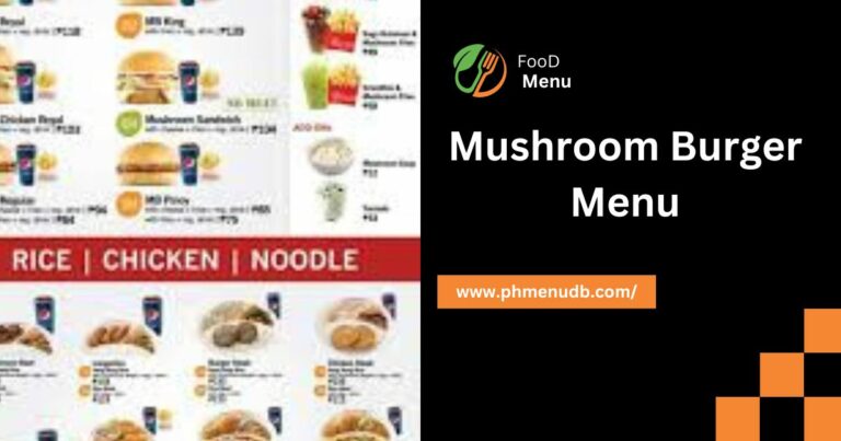Mushroom Burger Menu – Check This Out!