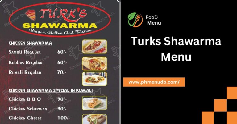Turks Shawarma Menu – Enjoy The Food Delight!